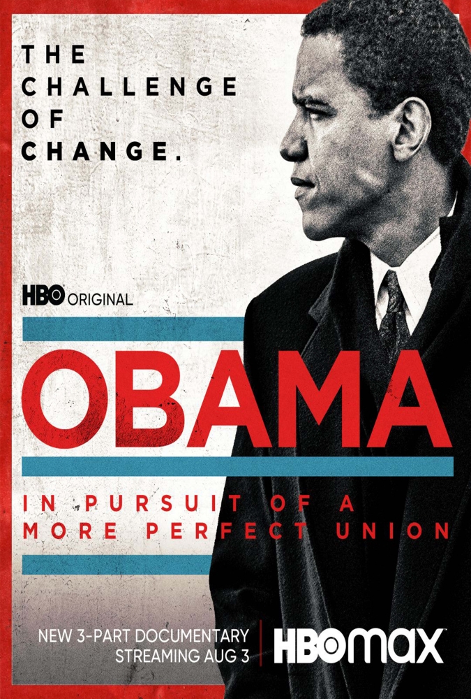 Obama: In Pursuit of a More Perfect Union promo poster.